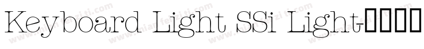 Keyboard Light SSi Light字体转换